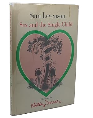 Seller image for SEX AND THE SINGLE CHILD for sale by Rare Book Cellar
