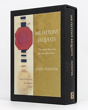 Mr Felton's Bequests