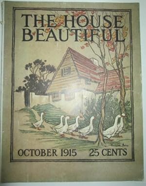 House Beautiful. October 1915