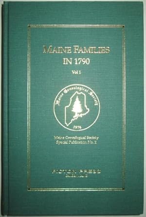 Seller image for Maine Families in 1790. Vol. 1 for sale by Mare Booksellers ABAA, IOBA