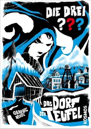 Die drei     Das Dorf der Teufel (drei Fragezeichen) : Graphic Novel
