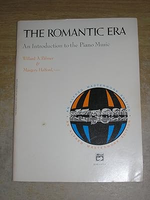 The Romantic Era An Introduction To The Piano Music