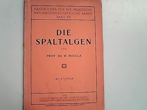 Bild des Verkufers fr Die Spaltalgen. In: Handbcher fr die praktische naturwissenschaftliche Arbeit, Band XII. zum Verkauf von Antiquariat Bookfarm