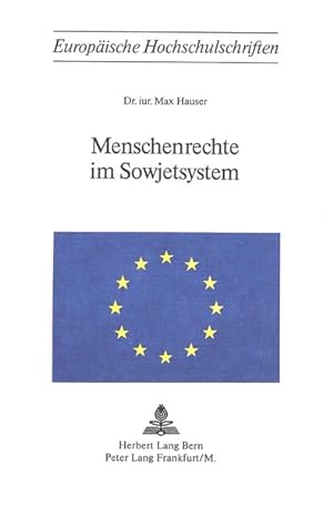 Seller image for Menschenrechte im Sowjetsystem. (=Europische Hochschulschriften / Reihe 2 / Rechtswissenschaft ; Bd. 66). for sale by Antiquariat Thomas Haker GmbH & Co. KG