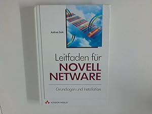 Imagen del vendedor de Leitfaden fr Novell Netware. Grundlagen und Installation. a la venta por ANTIQUARIAT FRDEBUCH Inh.Michael Simon