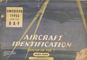 Imagen del vendedor de Aircraft Identification: Friend or Foe? Part Four. American Types for the R. A. F. 1941 a la venta por Barter Books Ltd