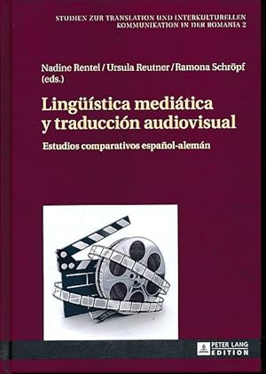 Seller image for Lingstica meditica y traduccin audiovisual : estudios comparativos espanol-alemn. Studien zur Translation und interkulturellen Kommunikation in der Romania ; Bd. 2. for sale by Fundus-Online GbR Borkert Schwarz Zerfa