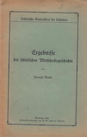 Imagen del vendedor de Ergebnisse der schlesischen Wirtschaftsgeschichte a la venta por Antiquariat Werner Steinbei