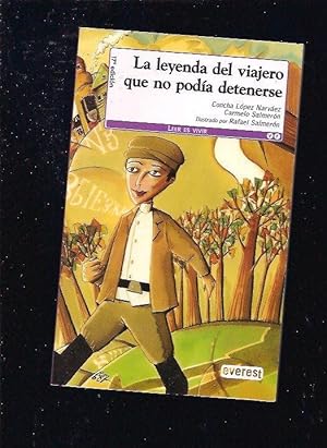 Seller image for LEYENDA DEL VIAJERO QUE NO PODIA DETENERSE - LA for sale by Desvn del Libro / Desvan del Libro, SL