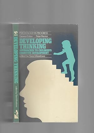 Seller image for Developing Thinking: Approaches to Children's Cognitive Development (Psychology in Progress) for sale by SAVERY BOOKS