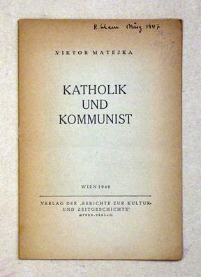 Immagine del venditore per Katholik und Kommunist. venduto da antiquariat peter petrej - Bibliopolium AG