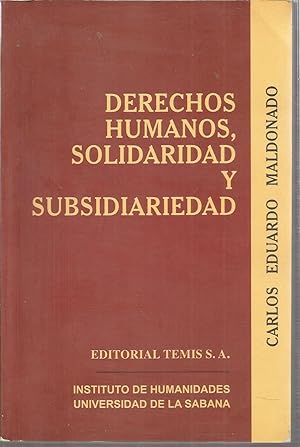 Imagen del vendedor de DERECHOS HUMANOS SOLIDARIDAD Y SUBSIDIARIEDAD a la venta por CALLE 59  Libros