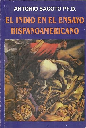 Seller image for EL INDIO EN EL ENSAYO HISPANOAMERICANO for sale by CALLE 59  Libros