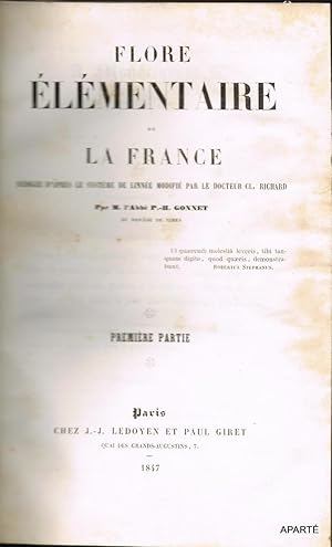 Bild des Verkufers fr Flore lmentaire de la France, rdige d'aprs le systme de Linne modifi par le docteur Cl. Richard. Premire et seconde parties. (deux volumes). zum Verkauf von Apart