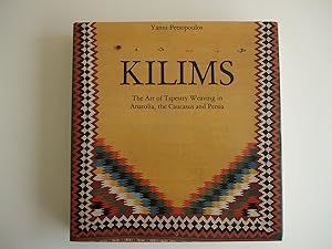 KILIMS The Art of Tapestry Weaving in Anatolia, the Caucasus and Persia