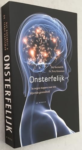 Image du vendeur pour Onsterfelijk. In negen stappen naar een blijvende gezondheid mis en vente par Antiquariaat Clio / cliobook.nl