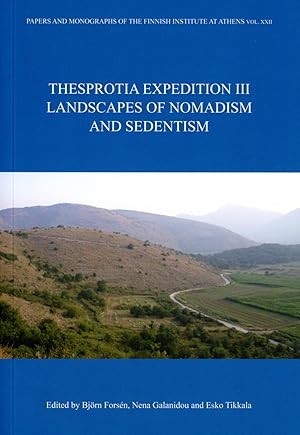 Thesprotia expedition. III, Landscapes of nomadism and sedentism