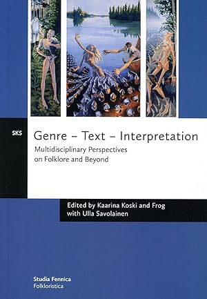 Seller image for Genre--text--interpretation : multidisciplinary perspectives on folklore and beyond for sale by Joseph Burridge Books