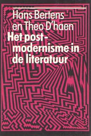 Seller image for Het postmodernisme in de literatuur for sale by Bij tij en ontij ...