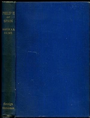 Bild des Verkufers fr Philip II of Spain (Foreign Statesmen Series) zum Verkauf von Little Stour Books PBFA Member