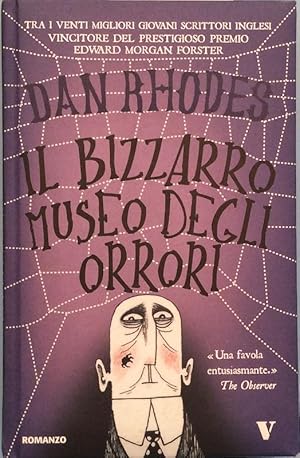 Seller image for Il bizzarro museo degli orrori for sale by LIBRERA SOLN