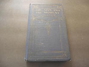 The Man and The Moment by Elinor Glyn 1st Edition 1914