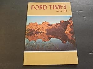 Ford Times Magazine August 1952, Fresno Calif, Nova Scotia