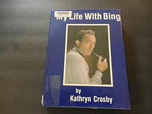 Bild des Verkufers fr My Life With Bing hc Kathryn Crosby 1983 zum Verkauf von Joseph M Zunno