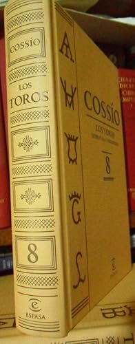 Cossío. Los toros . Literatura y periodismo. Tomo 8 edición de 2007)