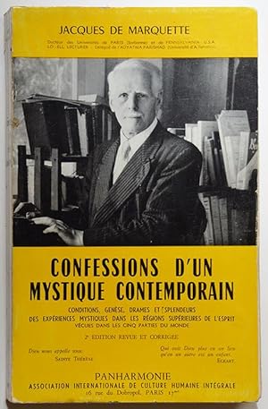 CONFESSIONS D'UN MYSTIQUE CONTEMPORAIN. 2e édition revue et corrigée.