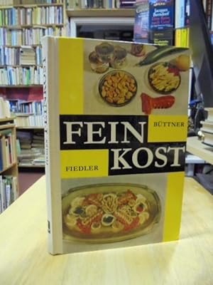 Seller image for Feinkost. Anleitung fr die Kalte Kche und den Lebensmittelhandel. for sale by NORDDEUTSCHES ANTIQUARIAT