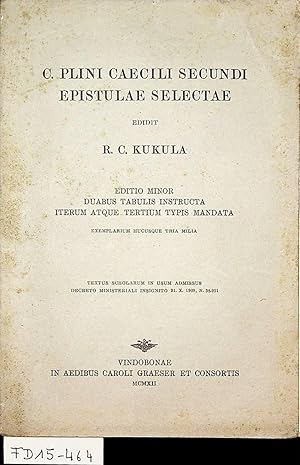 C. Plini Caecili Secundi epistulae selectae