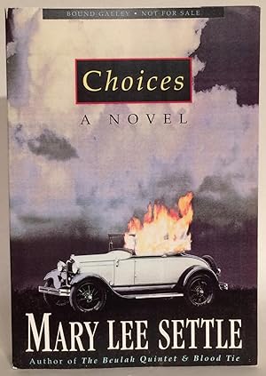 Choices. A Novel.