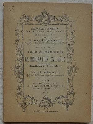 Image du vendeur pour La dcoration en Grce. Premire partie : Architecture et sculpture. mis en vente par Librairie les mains dans les poches