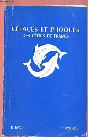 Bild des Verkufers fr CETACES ET PHOQUES DES COTES DE FRANCE : GUIDE D'IDENTIFICATION zum Verkauf von Le-Livre