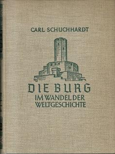 Seller image for Die Burg im Wandel der Weltgeschichte. for sale by Antiquariat Axel Kurta