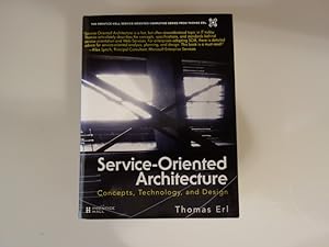 SERVICE-ORIENTED ARCHITECTURE: CONCEPTS, TECHNOLOGY, AND DESIGN.