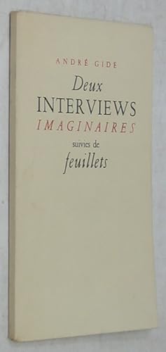 Deux Interviews Imaginaires, suivis de Feuillets