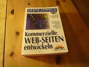 Laura Lemay's Web-Workshop - Kommerzielle Web-Seiten entwickeln