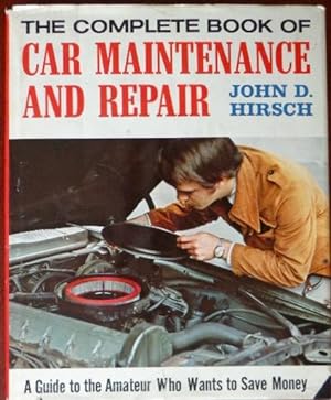 Seller image for The Complete Book of Car Maintenance and Repair for sale by Canford Book Corral