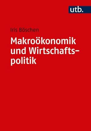 Image du vendeur pour Makrokonomik und Wirtschaftspolitik : Ein Lehrbuch zur Entwicklung nach der Weltwirtschaftskrise 2009 mis en vente par AHA-BUCH GmbH