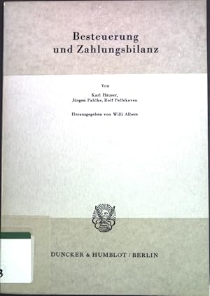 Seller image for Besteuerung und Zahlungsbilanz. Schriften des Vereins fr Socialpolitik ; N.F., Bd. 68 for sale by books4less (Versandantiquariat Petra Gros GmbH & Co. KG)
