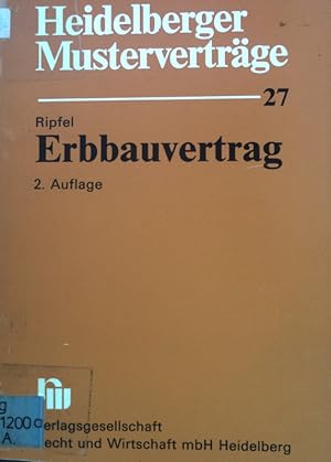 Immagine del venditore per Erbbauvertrag Heidelberger Mustervertrge, Heft 27; venduto da books4less (Versandantiquariat Petra Gros GmbH & Co. KG)