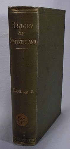 Seller image for A Short History of Switzerland for sale by Yesterday's Gallery, ABAA