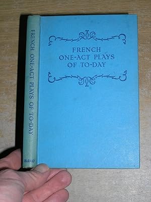 Seller image for French One Act Plays Of To Day - Un Ami De Jeunesse - La Scintillante - A Louer Meuble - La Pelerin for sale by Neo Books