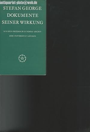 Stefan George, Dokumente seiner Wirkung. Aus dem Friedrich Gundolf Archiv der Universität London.