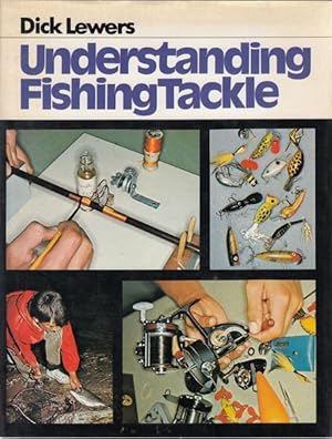 Bild des Verkufers fr Understanding Fishing Tackle. zum Verkauf von Time Booksellers