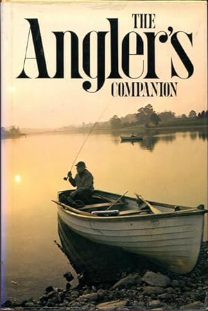 Seller image for The Angler's Companion. The Lore of Fishing. for sale by Time Booksellers