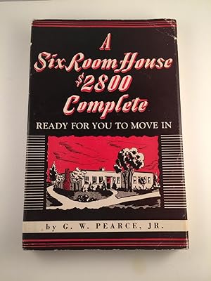 Bild des Verkufers fr A Six Room House $2800 Complete Ready For you To Move In zum Verkauf von WellRead Books A.B.A.A.