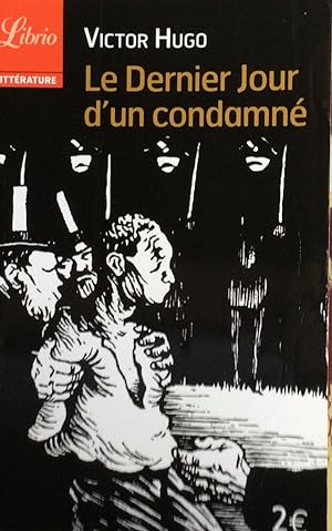 Imagen del vendedor de Le Dernier Jour D'Un Condamne (French Edition) a la venta por Artful Dodger Books